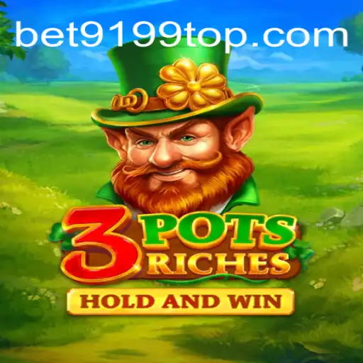 Descubra a Emoção do Jogo 3potsRiches em BET9199.COM