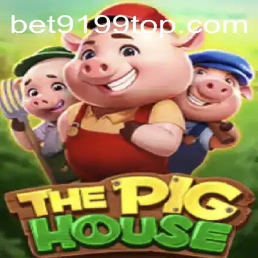 Descubra ThePigHouse: Um Jogo Empolgante com BET9199.COM